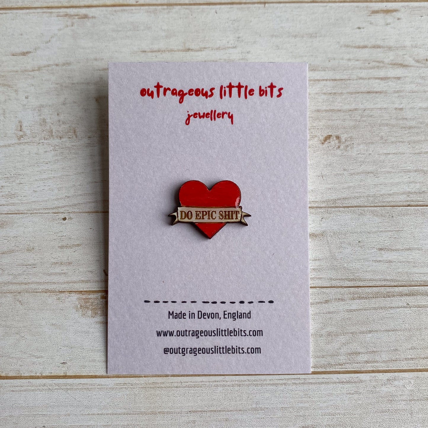 'Do Epic Shit' Red Heart Pin Badge